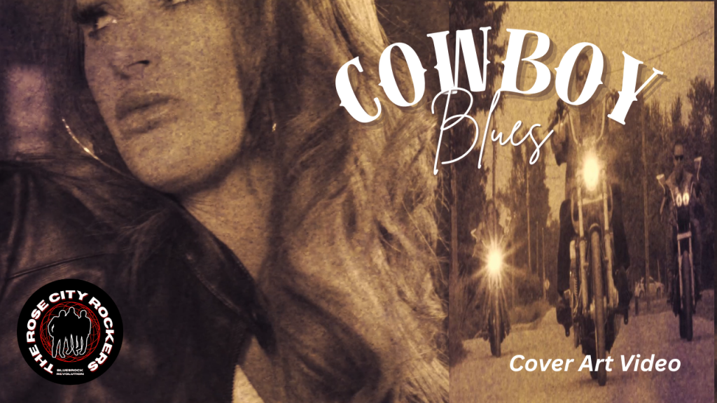 "Cowboy Blues" song by The Rose City Rockers